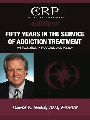 cover image of Fifty Years in the Service of Addiction Treatment